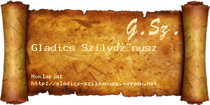 Gladics Szilvánusz névjegykártya